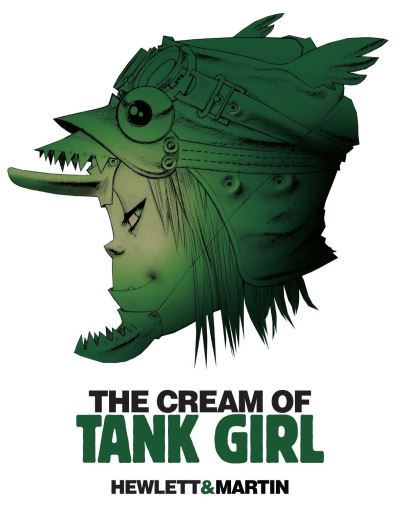 Alan Hewlett & Jamie Martin Present The Hole of Tank Girl - Dubray
