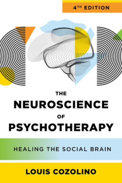 The Neuroscience of Psychotherapy - Dubray Books